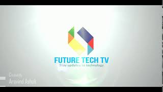 New Intro for future tech tv!!