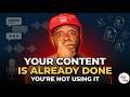 You’re Sitting on Content You’re Not Using (Turn Conversations Into Content)