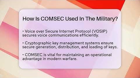 How Is COMSEC Used In The Military? - Tactical Warfare Experts
