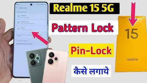 Realme 15 5g Pattern,Pin & Password Lock Setting | How to set screen lock in realme 15 5g 