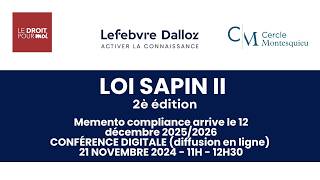 Conférence Loi Sapin II – 8 ans de réflexion et de mise en pratique - 21 novembre 2024