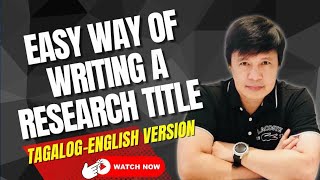 EASY WAY OF WRITING A RESEARCH TITLE