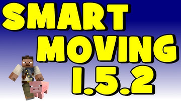 ★ HOW TO INSTALL SMART MOVING FOR MINECRAFT 1.5.2