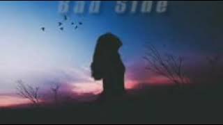 Bad Side- Iyla (1 Hour)