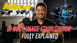 Nikon Z In Body Image Stabilizer (IBIS) Fully Explained by Myong | Camera to Freedom 1,946 views 3 months ago 3 minutes, 44 seconds