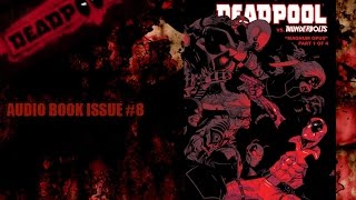 DEADPOOL AUDIOBOOK ISSUE #8