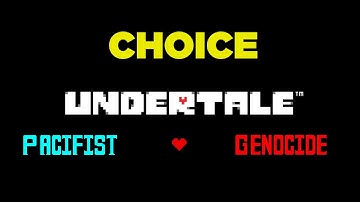 Choice: Undertale