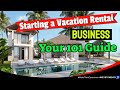 Starting a vacation rental business your 101 guide  ep 296