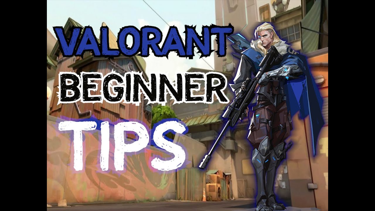 Valorant Basics Just The Tips YouTube