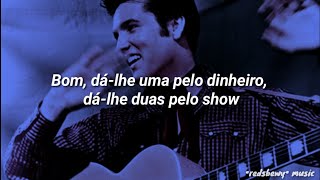 Elvis Presley - Blue Suede Shoes {Tradução/Legendado}