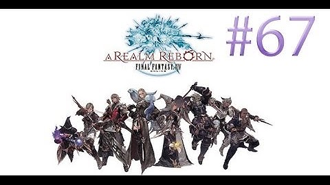 Final Fantasy 14 A Realm Reborn Part 67 Walkthrough Weaver Guild