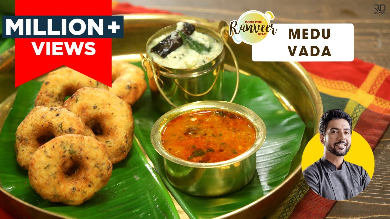 Download Medu Vada | Easy Urad Dal Vada | मेदू वड़ा बनाने की विधि | South Indian Vada | Chef Ranveer Brar