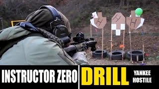 The Yankee Hostile Drill | Instructor Zero