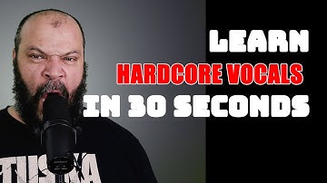Learn Hardcore Vocals In 30 Seconds
