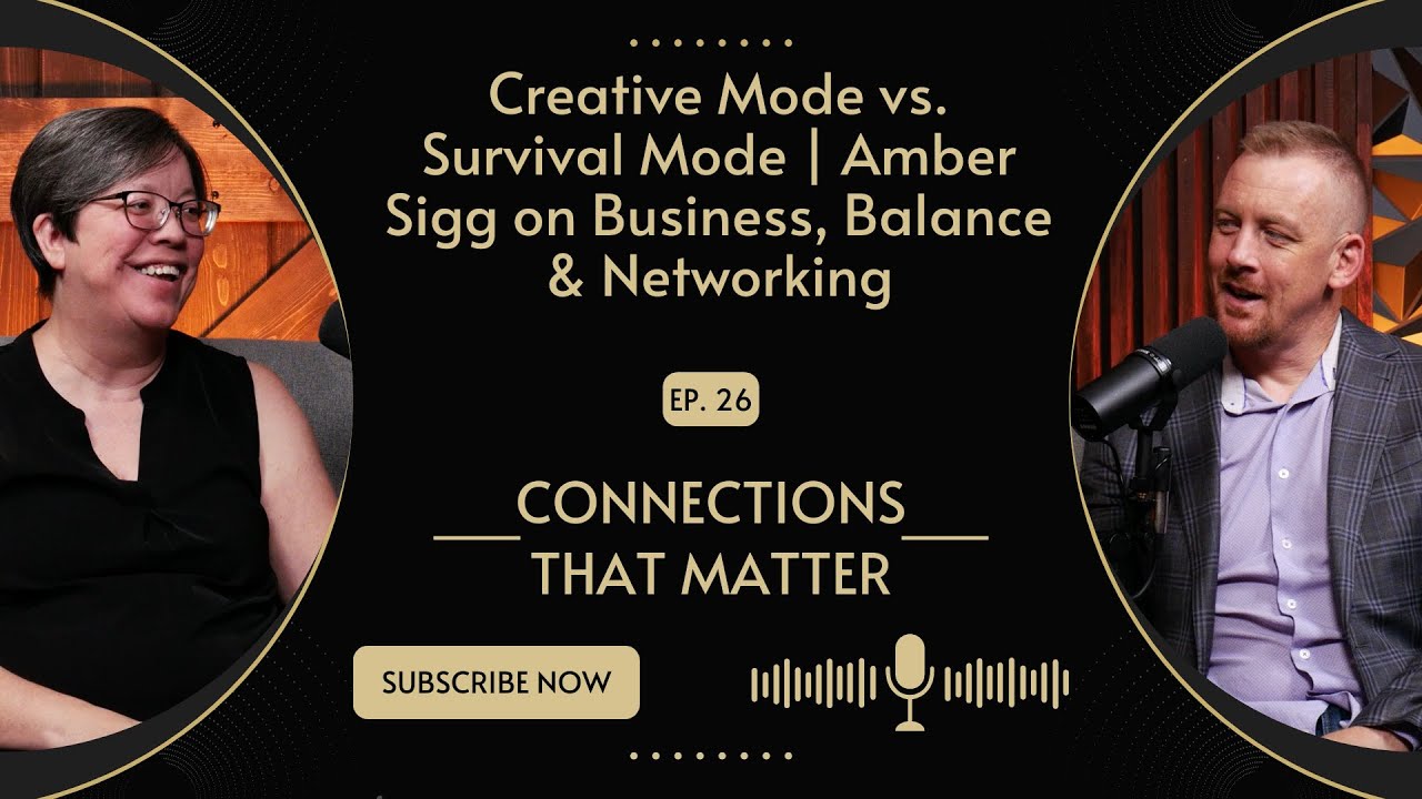 Creative Mode vs. Survival Mode | Amber Sigg on Business, Balance & Networking