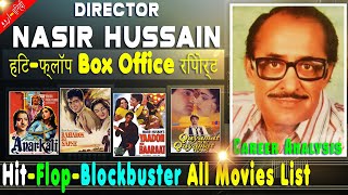 Nasir Hussain Hit or Flop Blockbuster All Movies List, Filmography and Box Office Collection