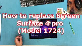 How to replace LCD for Microsoft Surface 4 pro (Model# 1724)