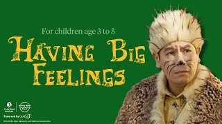 Having Big Feelings | Healthy Minds, Thriving Kids Pre-K | Child Mind Institute