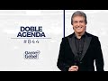 Dante Gebel #844 | Doble agenda