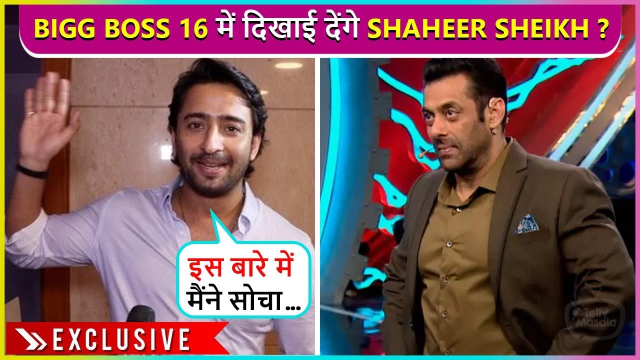 Shaheer Sheikh To Become A Part Of Bigg Boss 16 ? | Exclusive