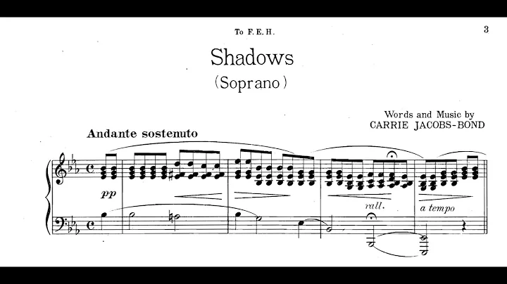 Carrie Jacobs-Bond: Shadows (1901)