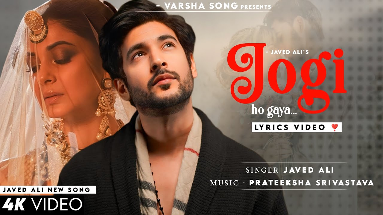 Javed Rrr Jogi Jogi Ho Gaya (LYRICS) Ishq Pashmina | Javed Ali | Shahid K, Kriti S ...