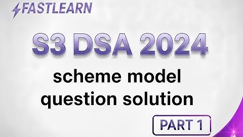 KTU Btech S3 DSA 2024 scheme model question solution PART 1 #btech studentsbtech students #cse