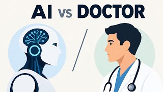 AI vs Doctor: Can Artificial Intelligence Replace your Doctors?
