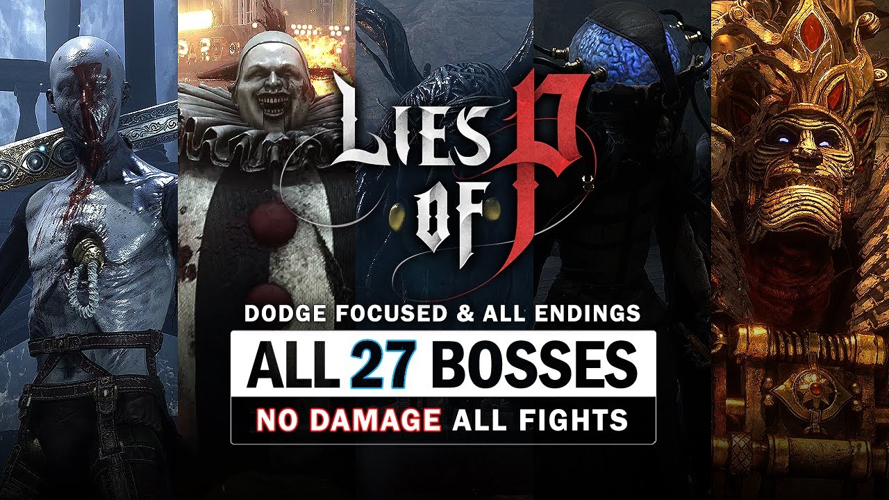 Lies of P: All Bosses In Order