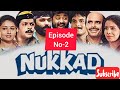 Nukkad episode 2