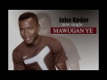 JOHN KEDER MAWUGAN YE Mp3 Song