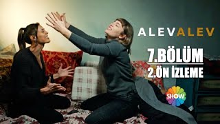 Alev Alev 7. Bölüm 2. Ön İzleme | “Batsın bu dünya...”