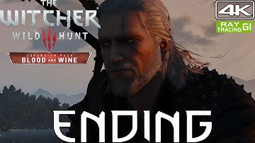 The Witcher 3 Blood & Wine [4K] Modded Walkthrough Part 35 | Ending (DeathMarch)