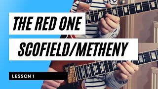 HOW TO PLAY // The Red One - John Scofield + Pat Metheny