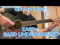 oh my love/ZARD&SARD UNDERGROUND
