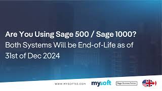 Sage 500 & Sage 1000 going end of life on 31-Dec-2024 | What are the risks to carry on using them?