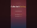 Calm isn't Boring | The Psychology of Finding a Man