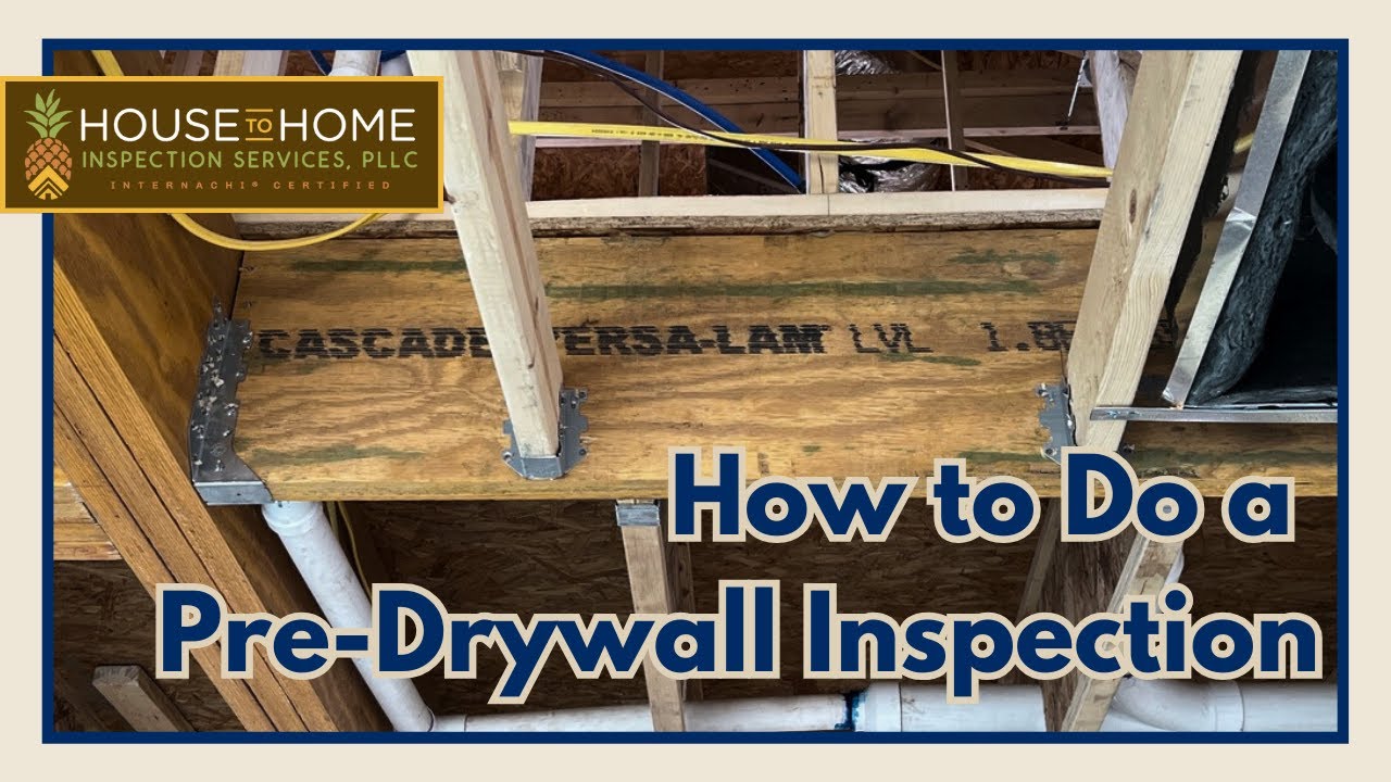 Pre Cladding Inspection How to Do a Pre-Drywall Inspection - YouTube