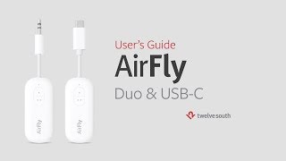 kæmpe Hav elite Twelve South AirFly Duo/USB-C Quick Start Guide - YouTube