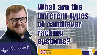 What are the different types of cantilever racking systems