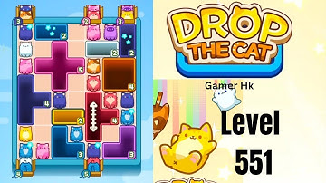 Drop The Cat Level 551 Walkthrough Solution 