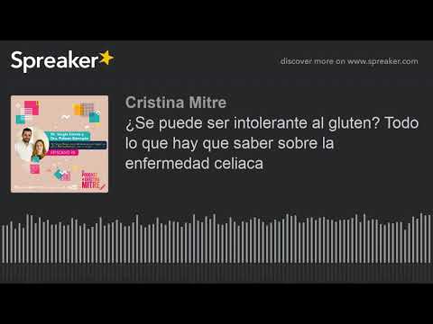 Vídeo: Sin Gluten No Es Solo Una Moda: Lo Que Debe Saber Sobre La Enfermedad Celíaca, No Celíaca