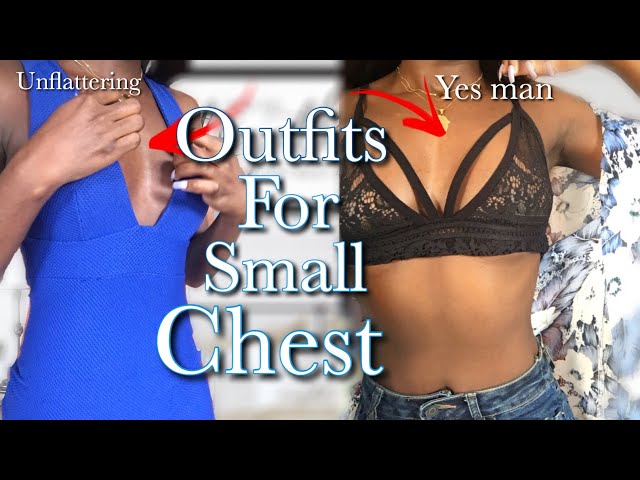 Embrace Your Small Chest ❤️ Outfits for Small Boobs (A.K.A. Wear