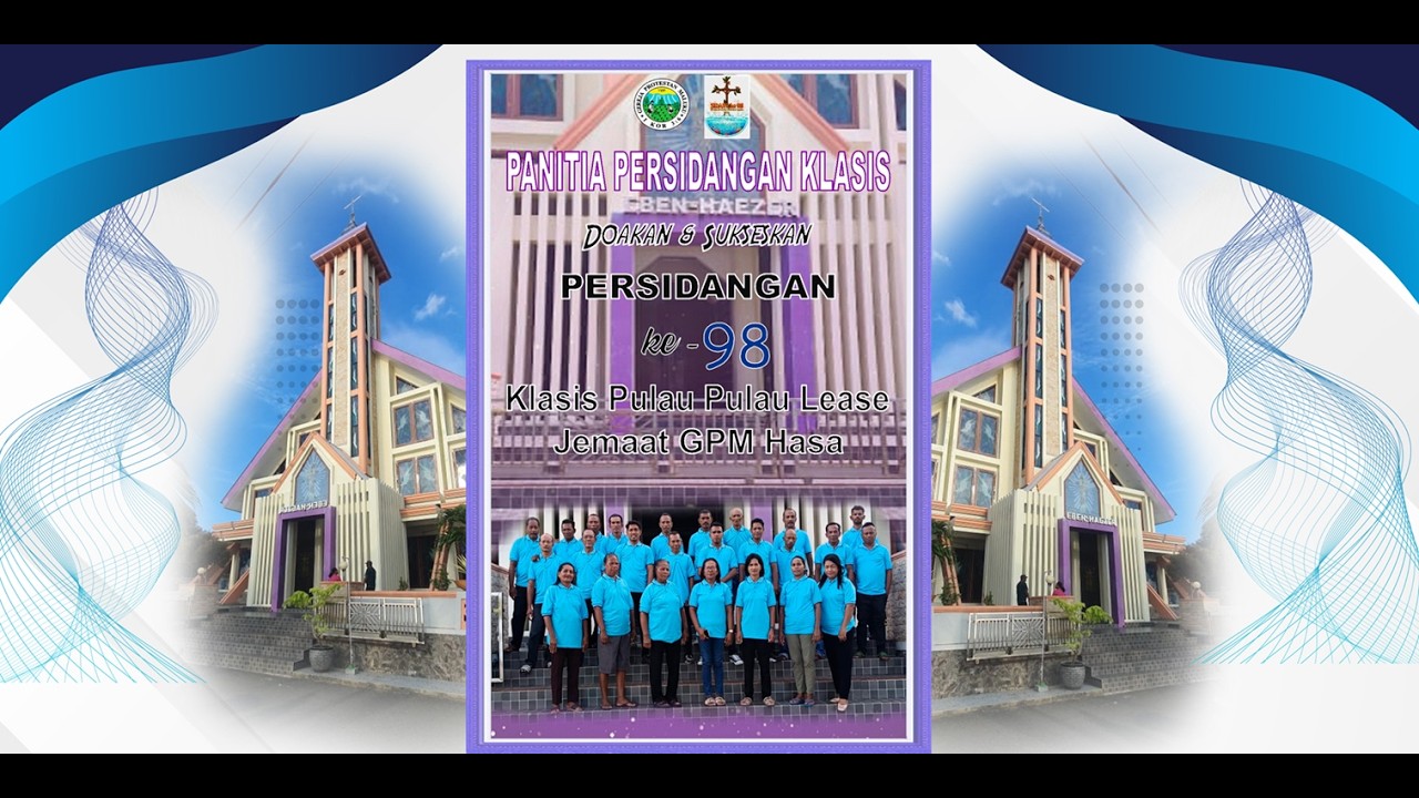 PENYAMBUTAN PESERTA PERSIDANGAN KE - 98 KLASIS PULAU-PULAU LEASE DI JEMAAT GPM HARUKU SAMETH