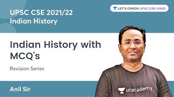 Indian History MCQs | revision Series | UPSC CSE/IAS 2022/2023 | Anil Sir