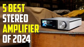 Best Stereo Amplifiers 2024 | Best Stereo Amplifier 2024