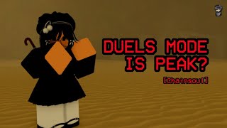 Duels Mode Is Peak? - Roblox Chainsoul