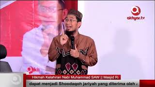 Akhyar TV Hikmah Kelahiran Nabi SAW ustad Adi Hidayat