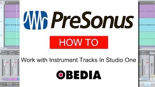 PreSonus Studio One - How to Setup An Instrument Track