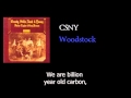 Crosby stills nash  young  woodstock  w lyrics